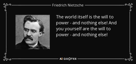 quote-the-world-itself-is-the-will-to-power-and-nothing-else-and-you-yourself-are-the-will-friedrich-nietzsche-21-46-23